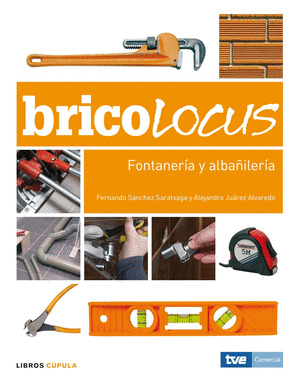 BRICOLOCUS: FONTANERIA Y ALBAÑILERIA