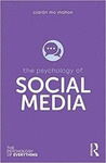 THE PSYCHOLOGY OF SOCIAL MEDIA
