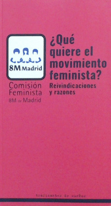¿QUE QUIERE EL MOVIMIENTO FEMINISTA?