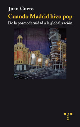 CUANDO MADRID HIZO POP