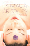 MAGIA DE LOS CRISTALES, LA