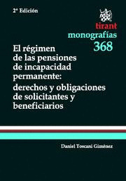 EL RÉGIMEN DE LAS PENSIONES DE INCAPACIDAD PERMANENTE: