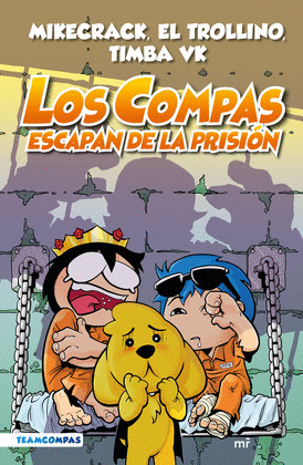 COMPAS 2. LOS COMPAS ESCAPAN DE LA PRISION (NUEVA PRESENTACION)