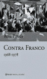 HYS. CONTRA FRANCO 1968-1978