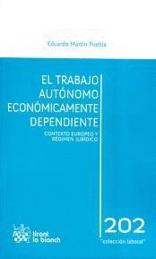 EL TRABAJO AUTÓNOMO ECONÓMICAMENTE DEPENDIENTE