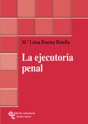 EJECUTORIA PENAL, LA