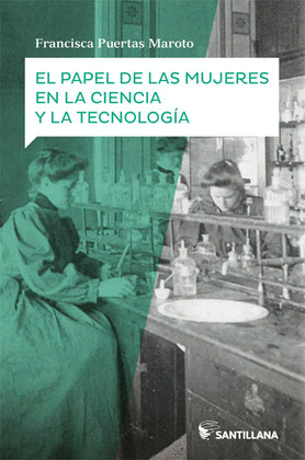 PAPEL DE LA MUJER EN CIENCIA Y EN LA TECNOLOGÍA, EL