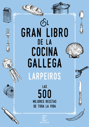 GRAN LIBRO DE LA COCINA GALLEGA, EL (LARPEIROS)