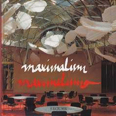 MAXIMALISM = MAXIMALISMO