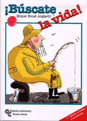 ¡BUSCATE LA VIDA!