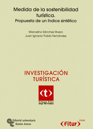 MEDIDA DE LA SOSTENIBILIDAD TURÍSTICA