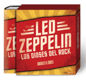 LED ZEPPELIN : LOS DIOSES DEL ROCK