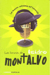 LOCURAS DE ISIDRO MONTALVO, LAS