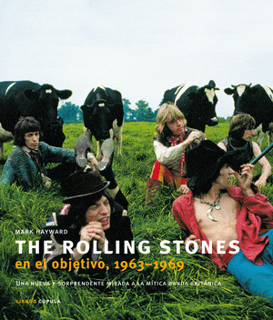 THE ROLLING STONES EN EL OBJETIVO 1963-1969