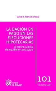 LA DACIÓN EN PAGO EN LAS EJECUCIONES HIPOTECARIAS