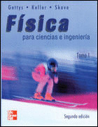 FISICA PARA CIENCIAS E INGENIERIA , TOMO 1. 2ª EDICION
