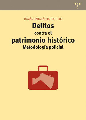 DELITOS CONTRA EL PATRIMONIO HISTÓRICO