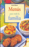 MENUS PARA TODA LA FAMILIA
