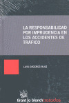 LA REPONSABILIDAD POR IMPRUDENCIA EN LOS ACCIDENTES DE TRAFICO