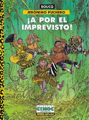 JERONIMO PUCHERO: A POR EL IMPREVISTO