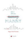 NANNY MANNY, EL