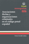 ASOCIACIONES ILÍCITAS Y ORGANIZACIONES CRIMINALES EN EL