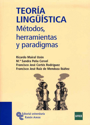 TEORÍA LINGÜÍSTICA. MÉTODOS, HERRAMIENTAS Y PARADIGMAS