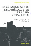 LA COMUNICACIÓN DEL ARTÍCULO 5 BIS DE LA LEY CONCURSAL