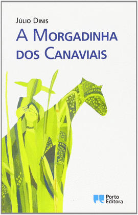A MORGADINHA DOS CANAVIAIS