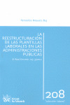 LA REESTRUCTURACIÓN DE LAS PLANTILLAS LABORALES EN LAS ADMINITRACIONES PÚBLICAS