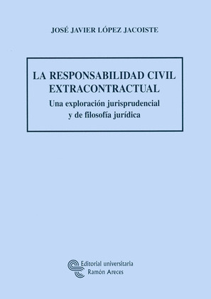 RESPONSABILIDAD CIVIL EXTRACONTRACTUAL.