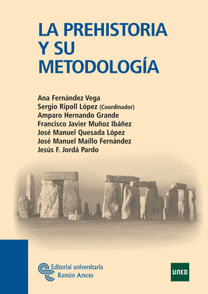 LA PREHISTORIA Y SU METODOLOGIA