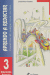 APRENDO A REDACTAR 3 PRIMARIA