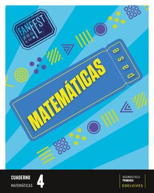 PROYECTO: FANFEST - MATEMATICAS 4 - CUADERNO [CASTILLA Y LEON - GALICIA]