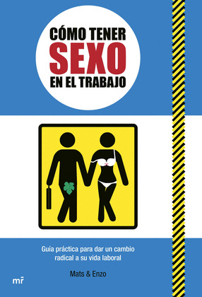 COMO TENER SEXO EN EL TRABAJO