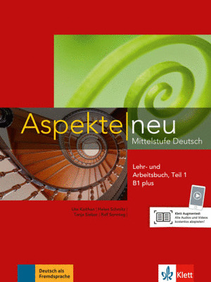 ASPEKTE NEU B1+, LIBRO DEL ALUMNO Y LIBRO DE EJERCICIOS, PARTE 1 + CD