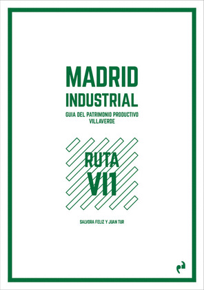 MADRID INDUSTRIAL [VILLAVERDE 1]