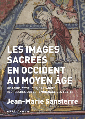 LES IMAGES SACREES EN OCCIDENT AU MOYEN AGE