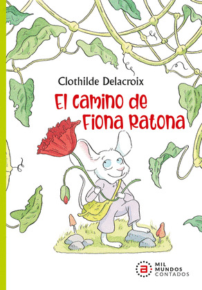 CAMINO DE FIONA RATONA, EL
