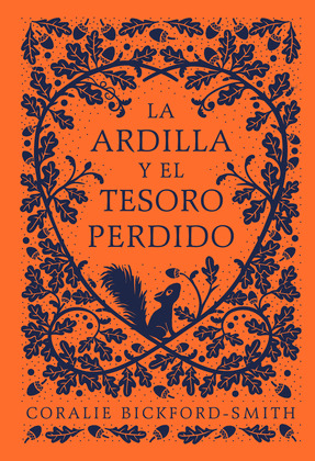 ARDILLA Y EL TESORO PREDIDO, LA