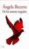 DE LOS AMORES NEGADOS