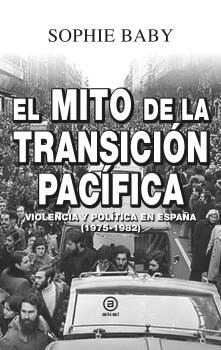 MITO DE LA TRANSICIÓN PACÍFICA, EL