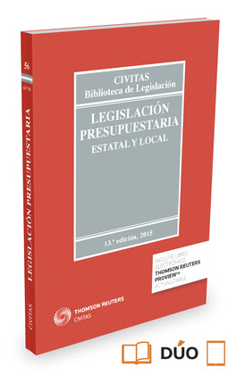 LEGISLACIÓN PRESUPUESTARIA ESTATAL Y LOCAL (13ª EDICIÓN, 2015)