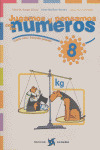 JUGAMOS Y PENSAMOS NUMEROS 8 - ED. 2002