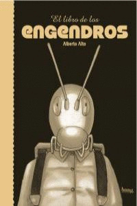EL LIBRO DE LOS ENGENDROS / LE LIVRE DES MONSTRES