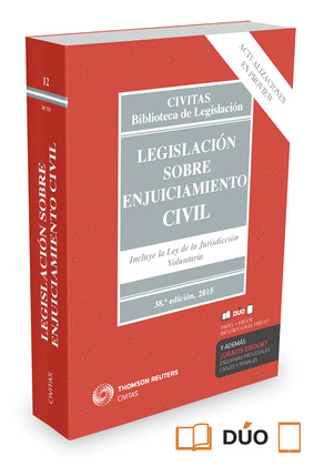 LEGISLACIÓN SOBRE ENJUICIAMINTO CIVIL (38ª EDICIÓN, 2015)