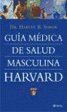 GUIA MEDICA DE LA SALUD MASCULINA/HARVARD