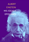 MIS IDEAS Y OPINIONES