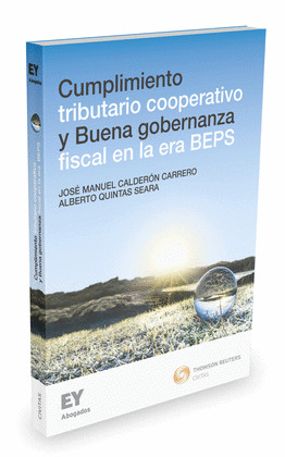 CUMPLIMIENTO TRIBUTARIO COOPERATIVO Y BUENA GOBERNANZA FISCAL EN LA ERA BEPS