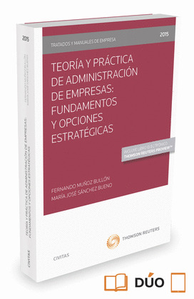 TEORIA Y PRACTICA DE ADMINISTRACION DE EMPRESAS FUNDAMENTOS